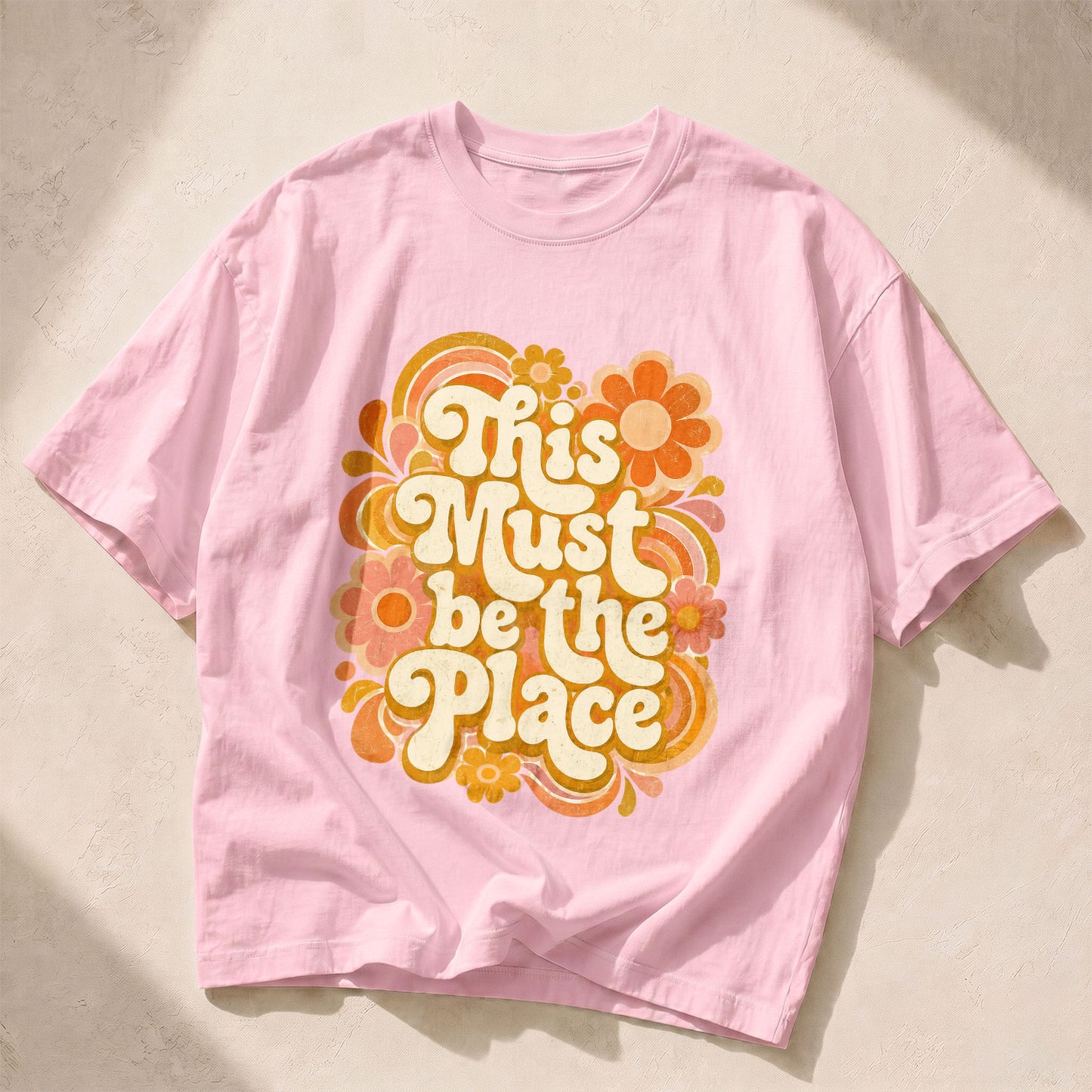 This Must Be The Place Empowerment Women's Groovy Tee