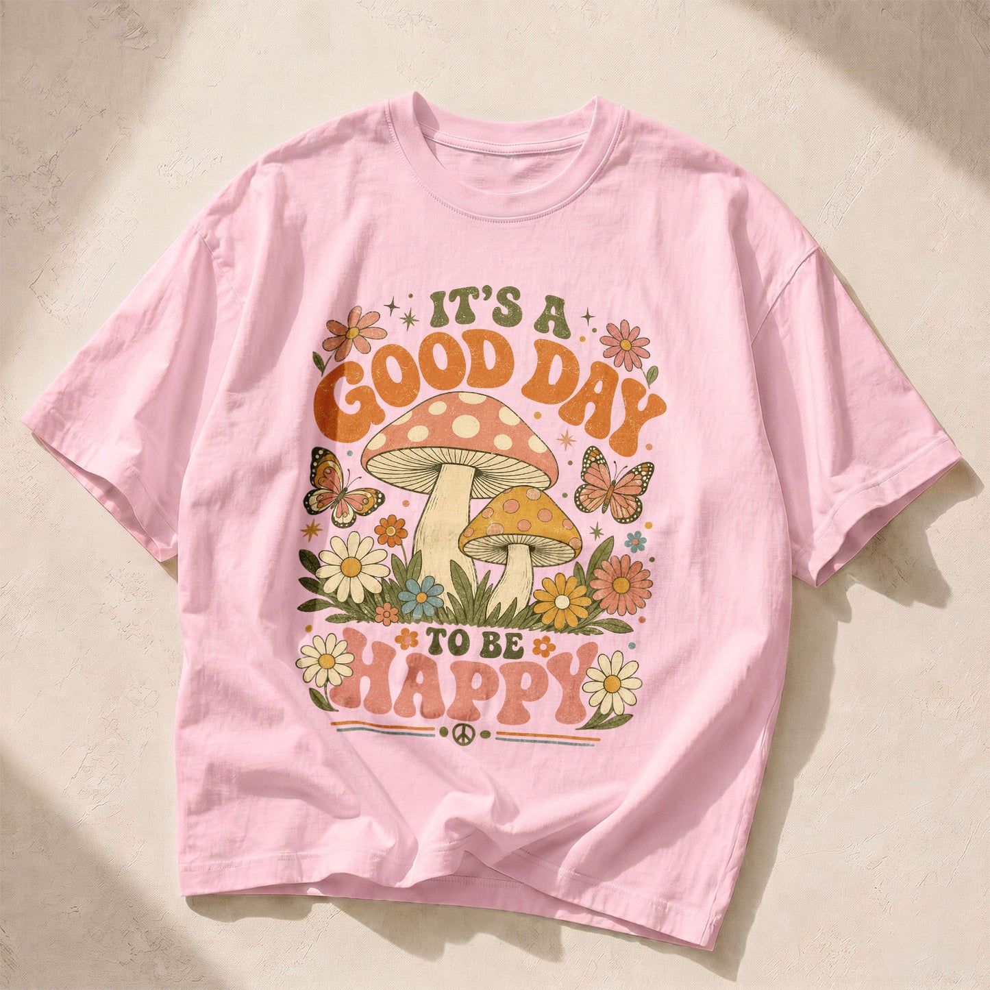 Good Day To Be Happy Mushroom Nature Women's Groovy Tee