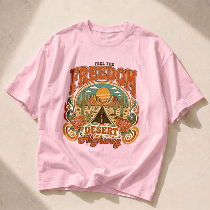 Feel The Freedom Desert Highway Women's Groovy Tee
