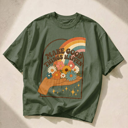 Make Good Things Happen Empowerment Women's Groovy Tee