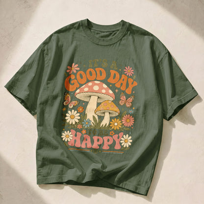Good Day To Be Happy Mushroom Nature Women's Groovy Tee