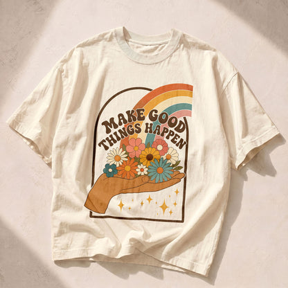 Make Good Things Happen Empowerment Women's Groovy Tee