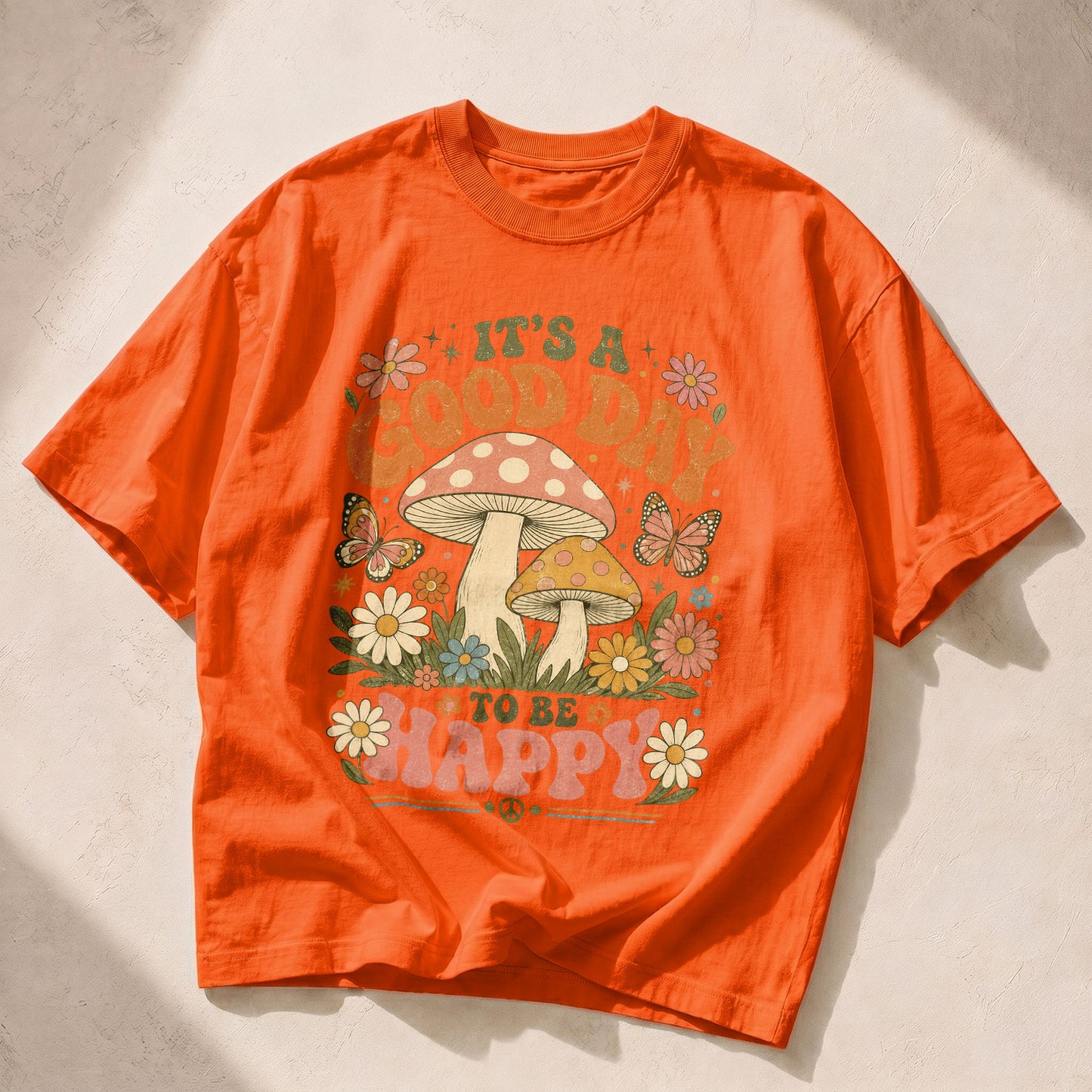 Good Day To Be Happy Mushroom Nature Women's Groovy Tee