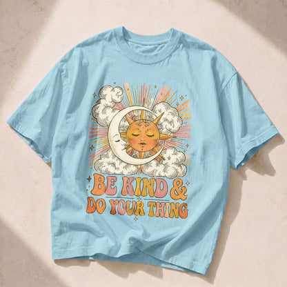 Be Kind Do Your Thing Kindness Peace Women's Groovy Tee