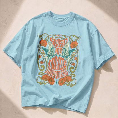 Spread Joy Create Happiness Kindness Peace Women's Groovy Tee