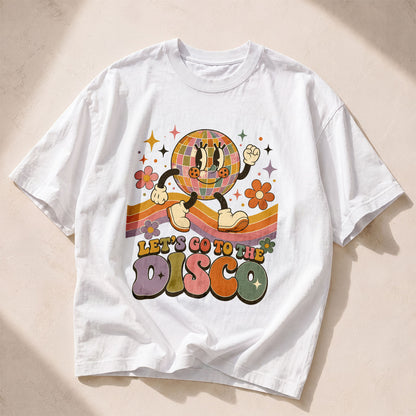 Lets Go To The Disco Disco Dance Women's Groovy Tee
