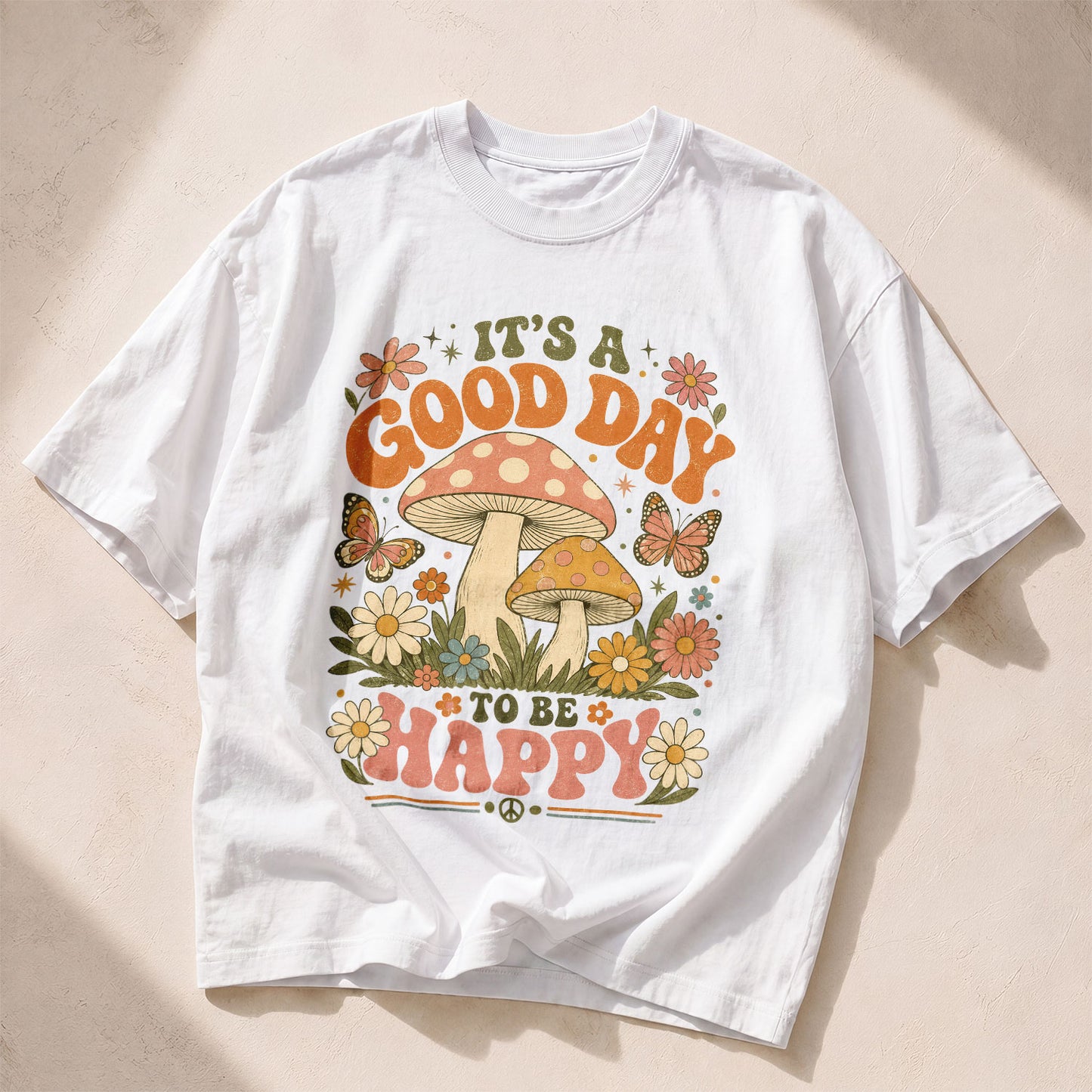 Good Day To Be Happy Mushroom Nature Women's Groovy Tee