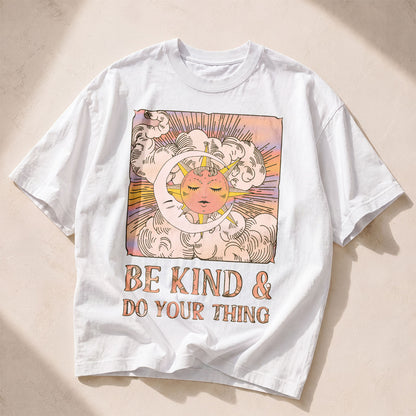 Be Kind Do Your Thing Kindness Peace Women's Groovy Tee