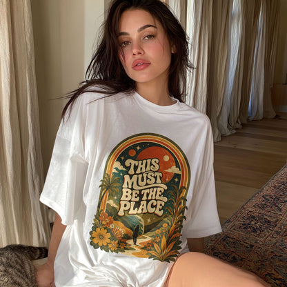 This Must Be The Place Empowerment Women's Groovy Tee