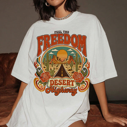 Feel The Freedom Desert Highway Women's Groovy Tee