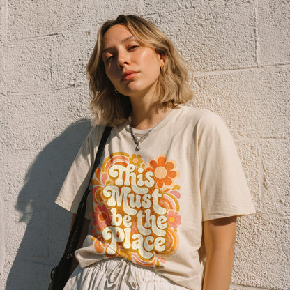 This Must Be The Place Empowerment Women's Groovy Tee