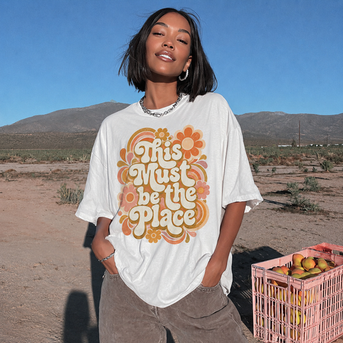 This Must Be The Place Empowerment Women's Groovy Tee