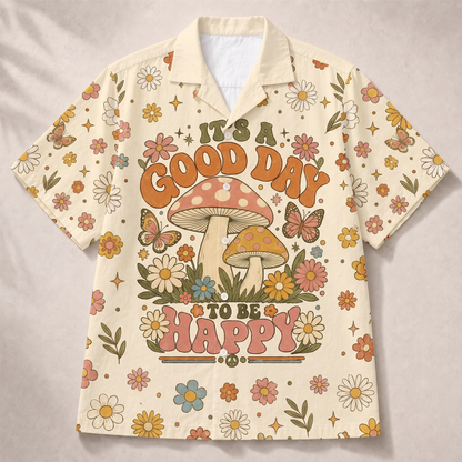 Good Day To Be Happy Mushroom Nature Women's 3D Hawaiian Shirt